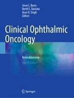 Jesse L. Berry, Bertil E. Damato, Arun D. Singh - Clinical Ophthalmic Oncology, Häftad