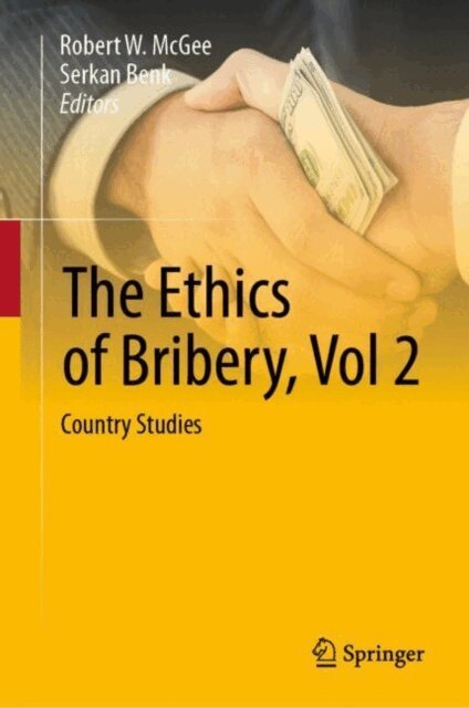 Serkan Benk, Robert W. McGee - Ethics of Bribery, Vol 2, E-bok