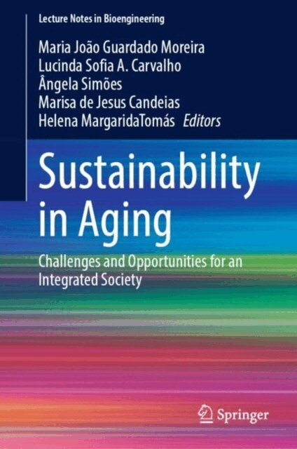Helena Margarida Tomas, Marisa de Jesus Candeias, Angela Simoes, Lucinda Sofia A. Carvalho, Maria Joao Guardado Moreira - Sustainability in Aging, E-bok