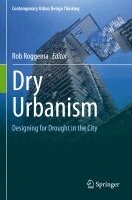 Rob Roggema - Dry Urbanism, Häftad
