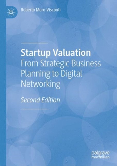 Roberto Moro-Visconti - Startup Valuation, E-bok
