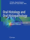 Oral Histology and Oral Histopathology