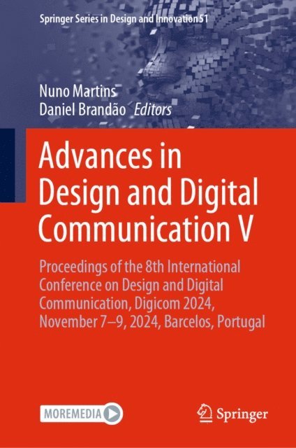 Daniel Brandao, Nuno Martins - Advances in Design and Digital Communication V, E-bok