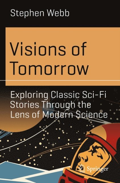 Stephen Webb - Visions of Tomorrow, E-bok