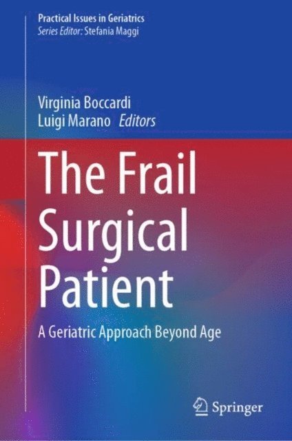 Luigi Marano, Virginia Boccardi - Frail Surgical Patient, E-bok
