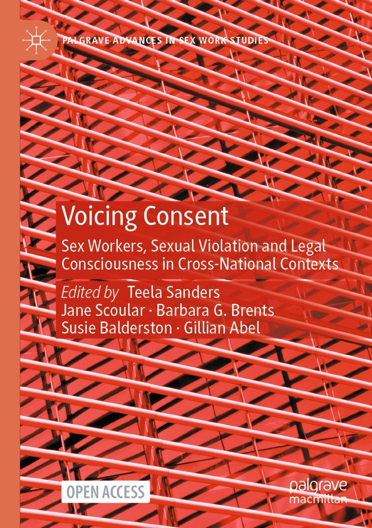 Teela Sanders, Jane Scoular, Barbara G. Brents, Susie Balderston, Gillian Abel - Voicing Consent, Häftad