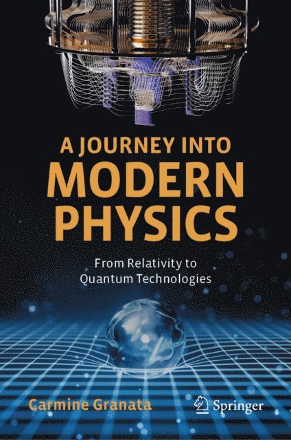 Carmine Granata - Journey into Modern Physics, E-bok