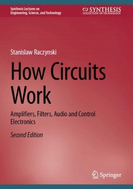 Stanislaw Raczynski - How Circuits Work, E-bok
