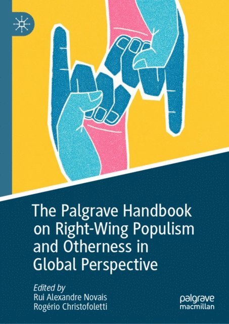 Rogerio Christofoletti, Rui Alexandre Novais - Palgrave Handbook on Right-Wing Populism and Otherness in Global Perspective, E-bok