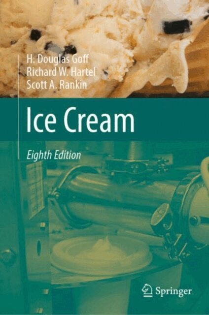 Scott A. Rankin, Richard W. Hartel, H. Douglas Goff - Ice Cream, E-bok
