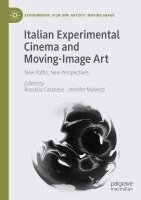 Rossella Catanese, Jennifer Malvezzi - Italian Experimental Cinema and Moving-Image Art, Häftad