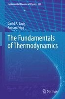 David A. Lavis, Roman Frigg - Fundamentals of Thermodynamics, Häftad