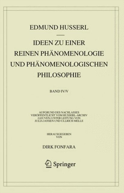 Edmund Husserl, Dirk Fonfara - Ideen zu einer reinen Phanomenologie und phanomenologischen Philosophie. Zweites Buch: Phanomenologische Untersuchungen zur Konstitution und Wissenschaftstheorie sowie das Nachwort zu meinen Ideen, E-bok