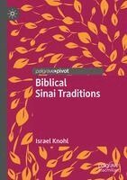 Israel Knohl - Biblical Sinai traditions, Häftad