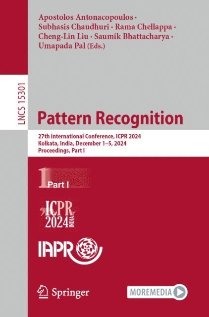 Umapada Pal, Saumik Bhattacharya, Cheng-Lin Liu, Rama Chellappa, Subhasis Chaudhuri, Apostolos Antonacopoulos - Pattern Recognition, E-bok