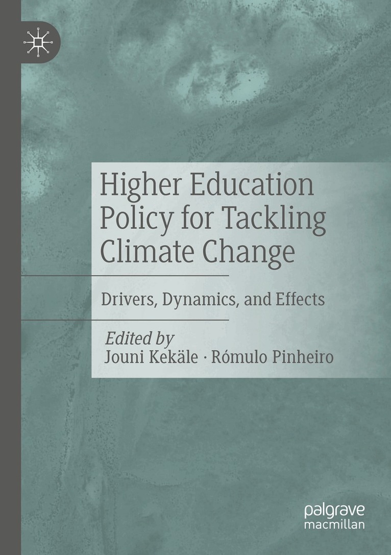 Jouni Kekäle, Rómulo Pinheiro - Higher Education Policy for Tackling Climate Change, Häftad