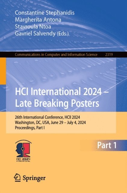 Gavriel Salvendy, Stavroula Ntoa, Margherita Antona, Constantine Stephanidis - HCI International 2024 - Late Breaking Posters, E-bok