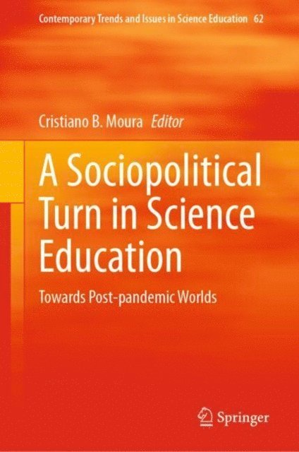 Cristiano B. Moura - Sociopolitical Turn in Science Education, E-bok. Tillgänglighet: Lägg i varukorg