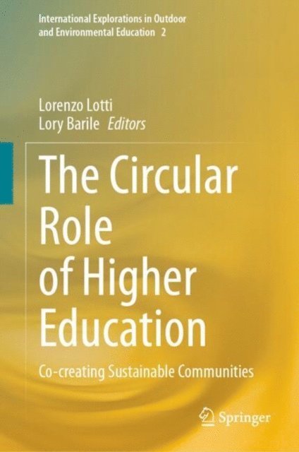 Lory Barile, Lorenzo Lotti - Circular Role of Higher Education, E-bok