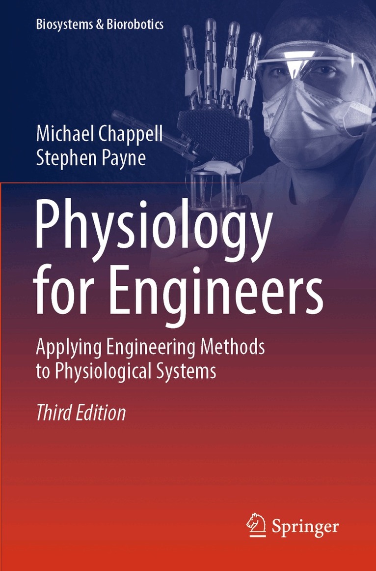 Michael Chappell, Stephen Payne - Physiology for Engineers, Häftad