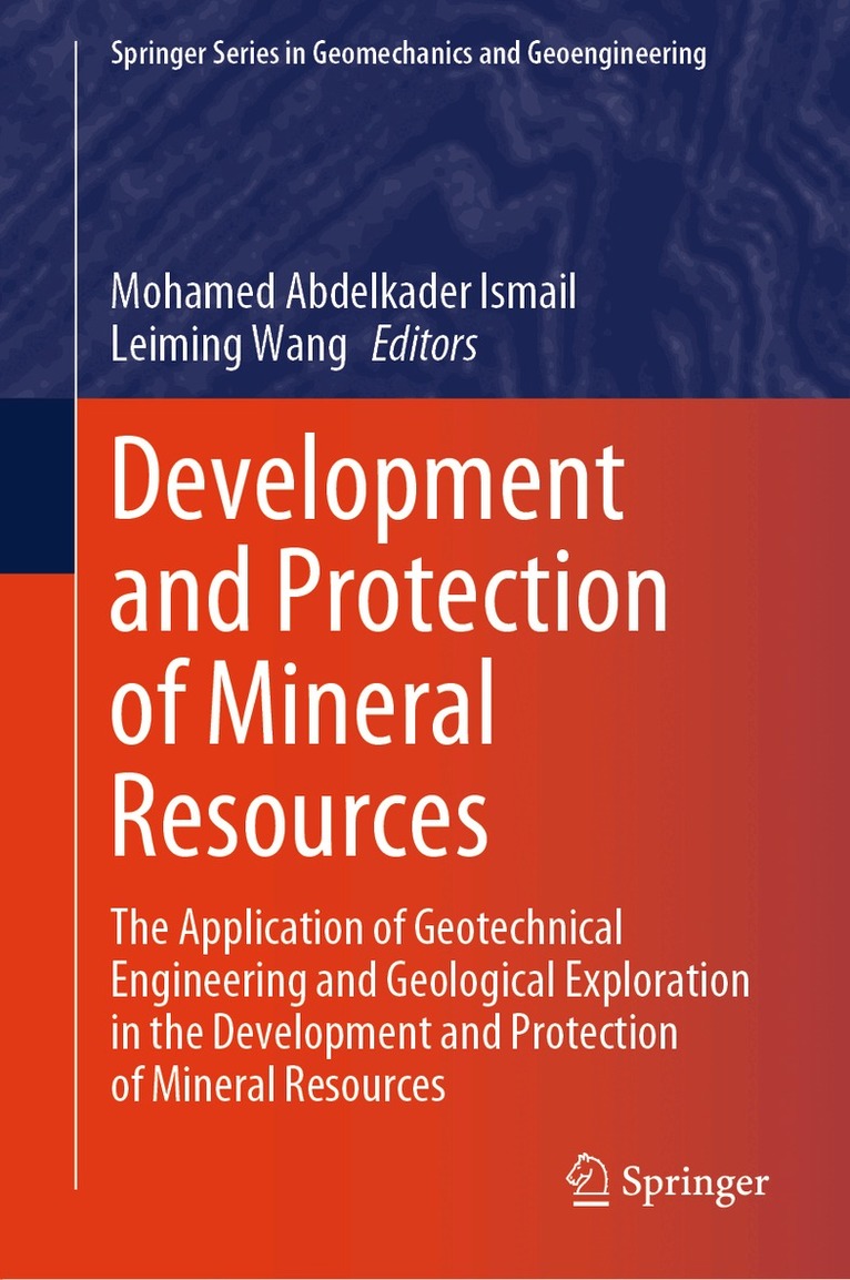 Mohamed Abdelkader Ismail, Leiming Wang - Development and Protection of Mineral Resources, Inbunden. Tillgänglighet: Lägg i varukorg