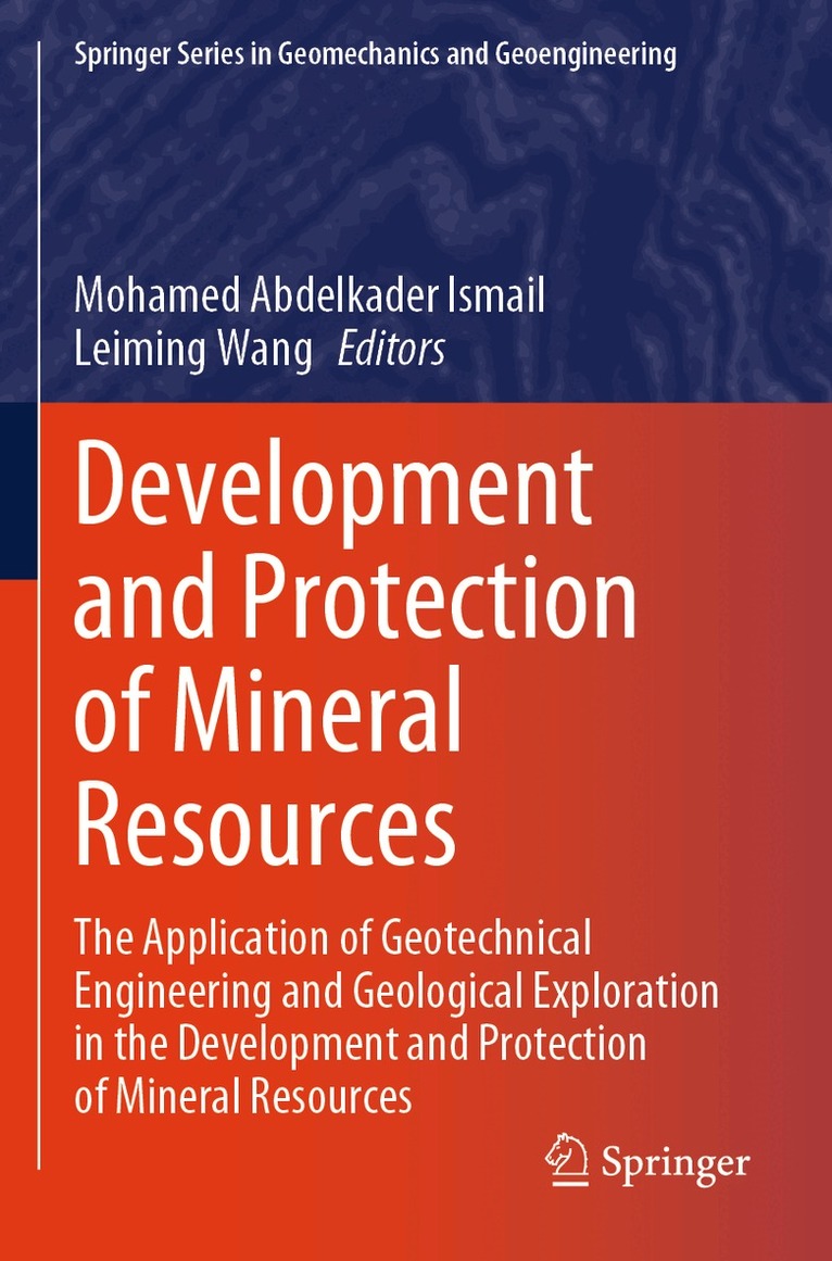 Mohamed Abdelkader Ismail, Leiming Wang - Development and Protection of Mineral Resources, Häftad. Tillgänglighet: Lägg i varukorg