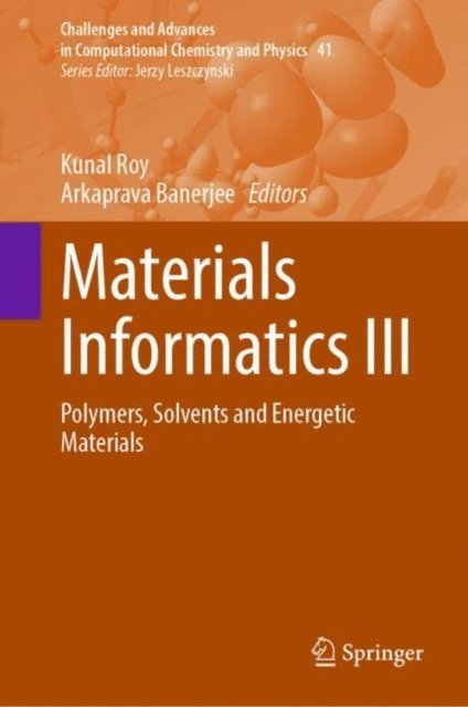 Arkaprava Banerjee, Kunal Roy - Materials Informatics III, E-bok