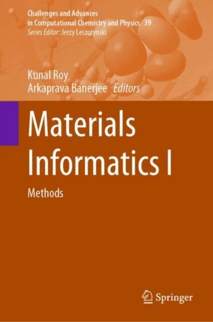 Arkaprava Banerjee, Kunal Roy - Materials Informatics I, E-bok