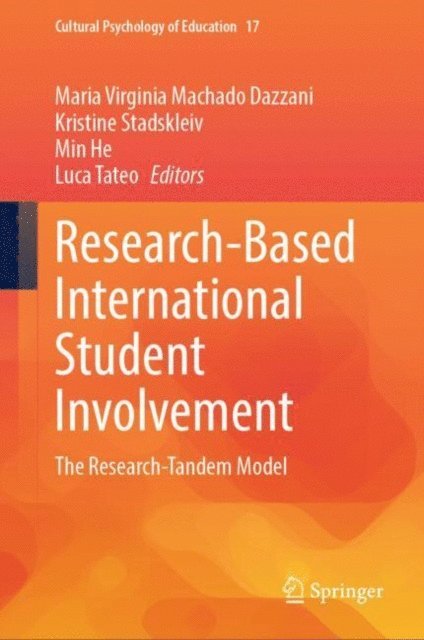 Luca Tateo, Min He, Kristine Stadskleiv, Maria Virginia Machado Dazzani - Research-Based International Student Involvement, E-bok