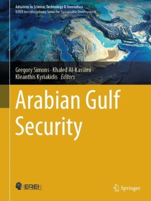 Kleanthis Kyriakidis, Khaled Al-Kassimi, Gregory Simons - Arabian Gulf Security, E-bok