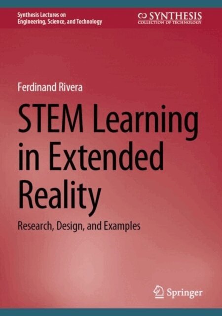 Ferdinand Rivera - STEM Learning in Extended Reality, E-bok