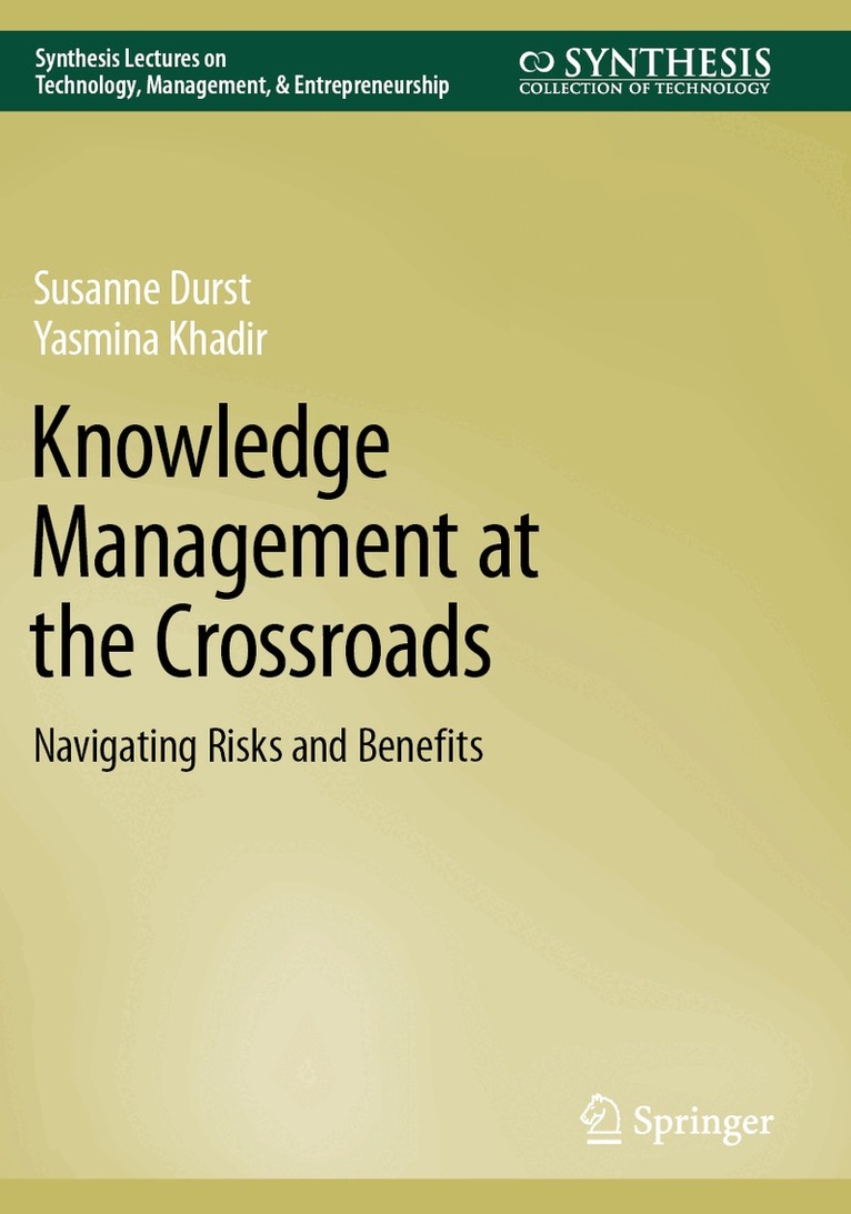 Susanne Durst, Yasmina Khadir - Knowledge Management at the Crossroads, Häftad