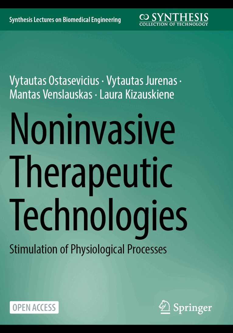 Vytautas Ostasevicius, Vytautas Jurenas, Mantas Venslauskas, Laura Kizauskiene - Noninvasive Therapeutic Technologies, Häftad. Tillgänglighet: Lägg i varukorg