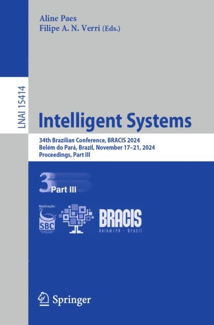 Filipe A. N. Verri, Aline Paes - Intelligent Systems, E-bok
