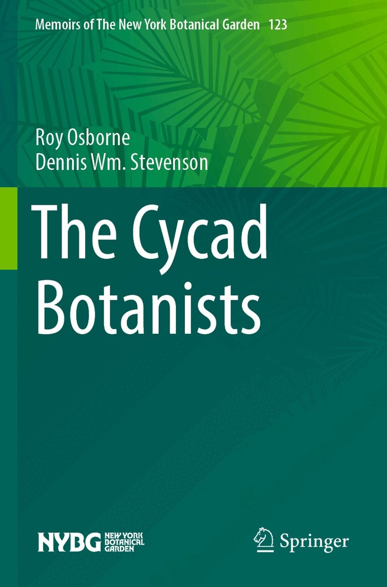 Roy Osborne, Dennis Wm. Stevenson - Cycad Botanists, Häftad