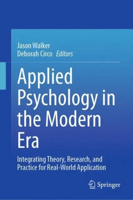 Deborah Circo, Jason Walker - Applied Psychology in the Modern Era, E-bok. Tillgänglighet: Lägg i varukorg