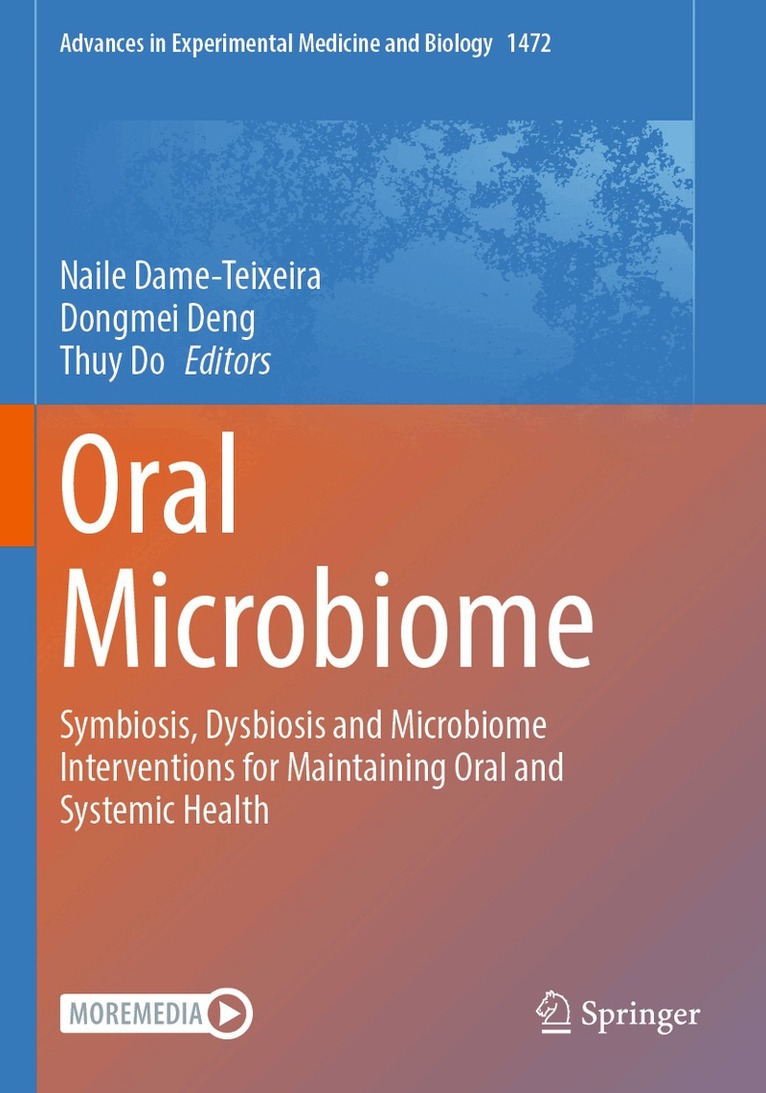 Naile Dame-Teixeira, Dongmei Deng, Thuy Do - Oral Microbiome, Häftad