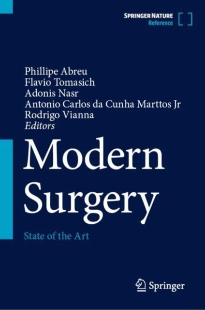 Rodrigo Vianna, Antonio Marttos Jr., Adonis Nasr, Flavio Tomasich, Phillipe Abreu - Modern Surgery, E-bok