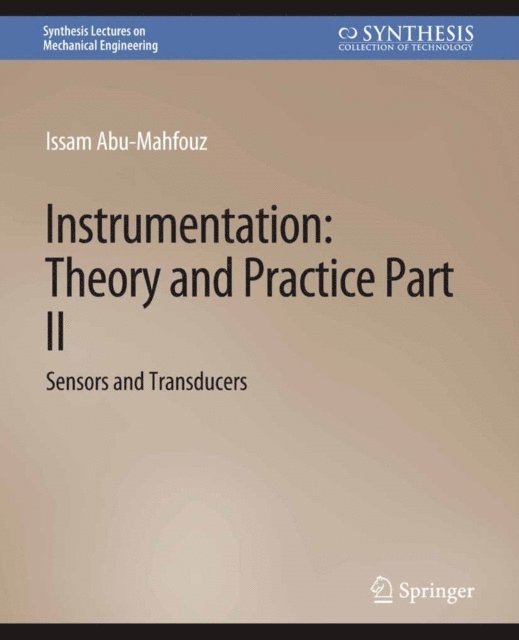 Issam Abu-Mahfouz - Instrumentation: Theory and Practice, Part 2, E-bok