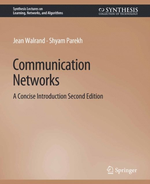 Shyam Parekh, Jean Walrand - Communication Networks, E-bok