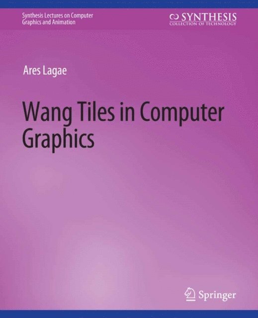 Ares Lagae - Wang Tiles in Computer Graphics, E-bok