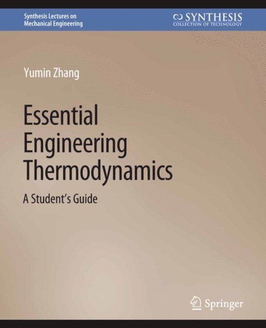 Yumin Zhang - Essential Engineering Thermodynamics, E-bok