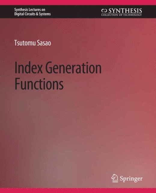 Tsutomu Sasao - Index Generation Functions, E-bok