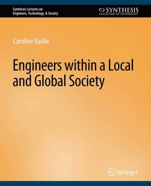 Caroline Baillie - Engineers within a Local and Global Society, E-bok