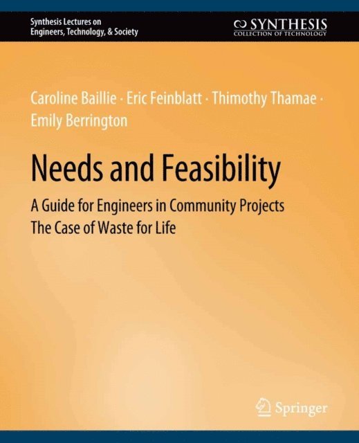 Emily Berrington, Thimothy Thamae, Eric Feinblatt, Caroline Baillie - Needs and Feasibility, E-bok