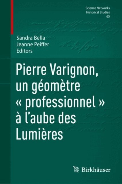 Jeanne Peiffer, Sandra Bella - Pierre Varignon, un geometre   professionnel   a l'aube des Lumieres, E-bok
