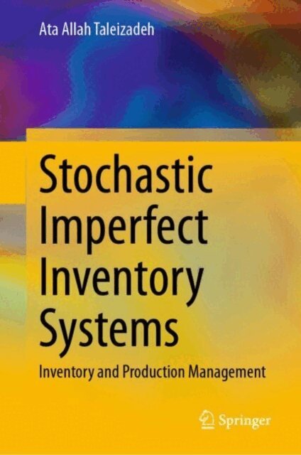 Ata Allah Taleizadeh - Stochastic Imperfect Inventory Systems, E-bok