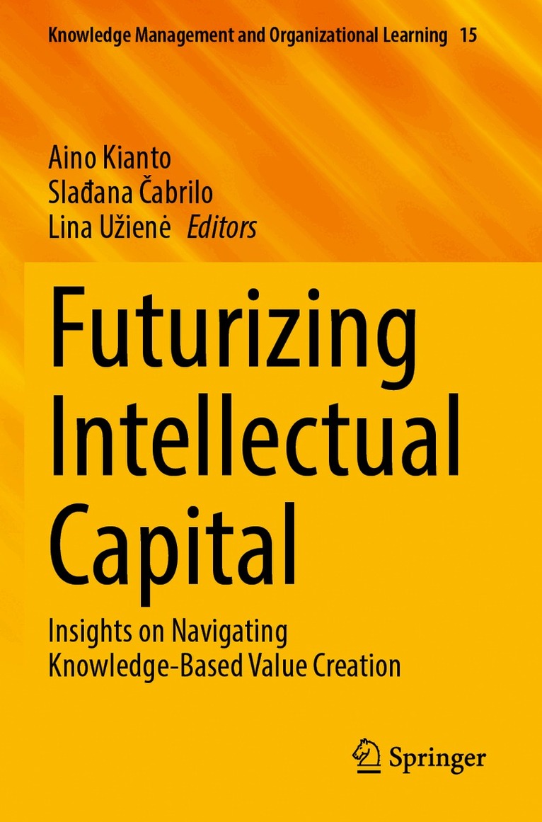 Aino Kianto, Slađana Čabrilo, Lina Užienė - Futurizing Intellectual Capital, Häftad