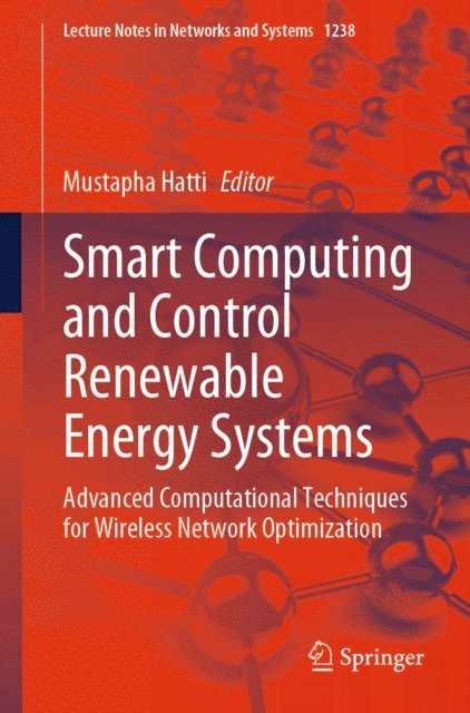 Mustapha Hatti - Smart Computing and Control Renewable Energy Systems, E-bok