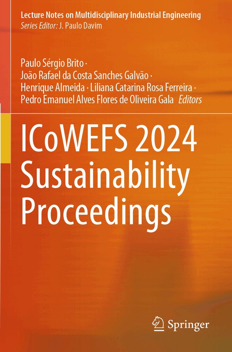 Paulo Sérgio Brito, João Rafael da Costa Sanches Galvão, Henrique Almeida, Liliana Catarina Rosa Ferreira, Pedro Emanuel Alves Flores de Oliveira Gala - ICoWEFS 2024 Sustainability Proceedings, Häftad